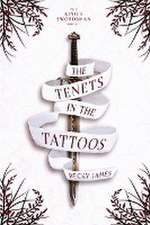 The Tenets in the Tattoos