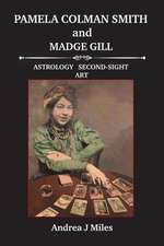 Pamela Colman Smith anbd Madge Gill