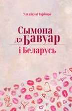 Сымона дэ Бавуар і Беларусь