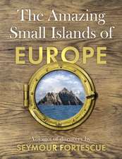 The Amazing Small Islands of Europe