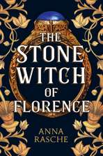 The Stone Witch of Florence