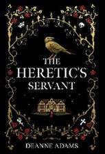 The Heretic's Servant