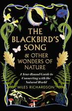 The Blackbird's Song & Other Wonders of Nature