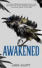Awakened