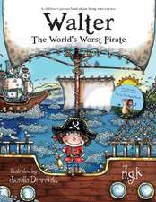 Walter The World's Worst Pirate