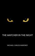 The Watcher in the Night