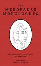 The Menopause Monologues