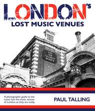 London's Lost Music Venues