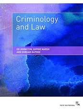 Johnston, E: Criminology and Law