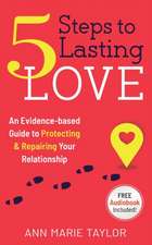 5 Steps to Lasting Love