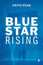 Blue Star Rising