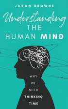 Understanding the Human Mind