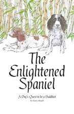 The Enlightened Spaniel