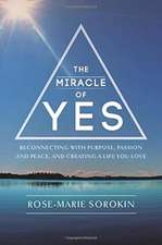 The Miracle of Yes