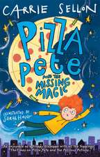 Pizza Pete and the Missing Magic