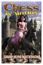 Chess in Motion