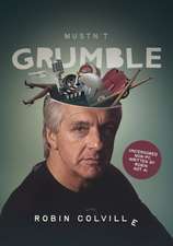 Mustn't Grumble