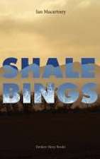 Shale Bings