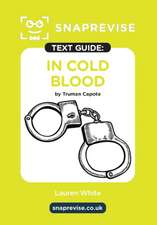 In Cold Blood by Truman Capote SnapRevise Text Guide