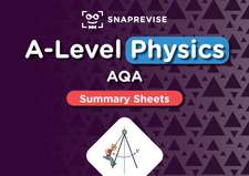 SnapRevise A-Level AQA Physics Summary Sheets