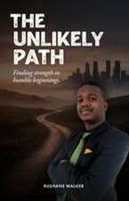 The Unlikely Path