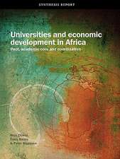 Universities and Economic Development in Africa. Pact, Academic Core and Coordination