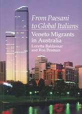 From Paesani to Global Italians: Veneto Migrants in Australia