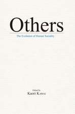 Others: The Evolution of Human Sociality