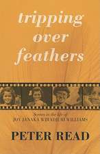 Tripping Over Feathers: A Narrative of the Stolen Generations