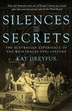 Silences & Secrets: The Australian Experience of the Weintraubs Syncopators