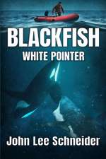 Blackfish White Pointer