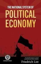 The National System of Political Economy - Imperium Press