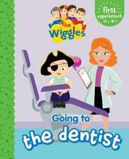 First Experience: Going to the Dentist