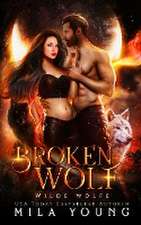 Young, M: Broken Wolf