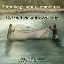 Carlisle, J: Der mutige junge Zwilling (Omulongo omuto omuvu