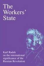 Radek, K: Workers' State