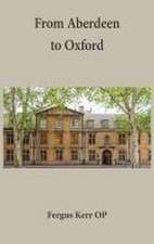 From Aberdeen to Oxford: Collected Essays