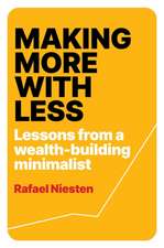 Making More with Less