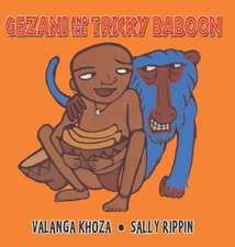 Khoza, V: Gezani and the Tricky Baboon