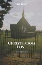 Christendom Lost