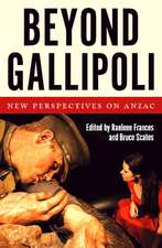 Beyond Gallipoli: New Perspectives on Anzac