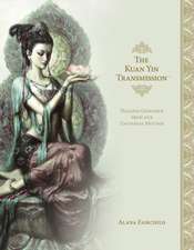 Kuan Yin Transmission