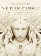 Fairchild, A: White Light Oracle