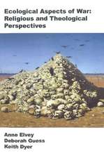 Ecological Aspects to War