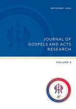 Journal of Gospels and Acts Research. Volume 4