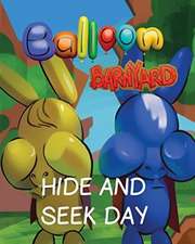 Balloon Barnyard Hide and Seek Day