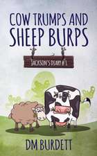 Cow Trumps and Sheep Burps: Jackson's Diary #1