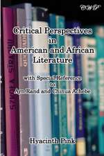 Critical Perspectives in American and African Literature