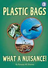 Plastic Bags - What A Nuisance!