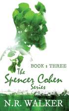 Spencer Cohen, Book Three